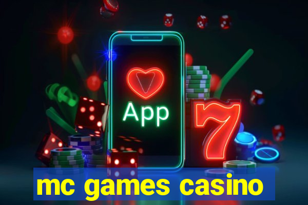 mc games casino